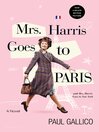 Cover image for Mrs Harris Goes to Paris & Mrs Harris Goes to New York